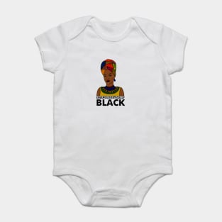 Unapologetically Black, Afro African, Black Pride Baby Bodysuit